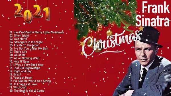 Frank Sinatra Christmas Songs 2021 ? Frank Sinatra Christmas Carols ? Frank Sinatra Christmas Music