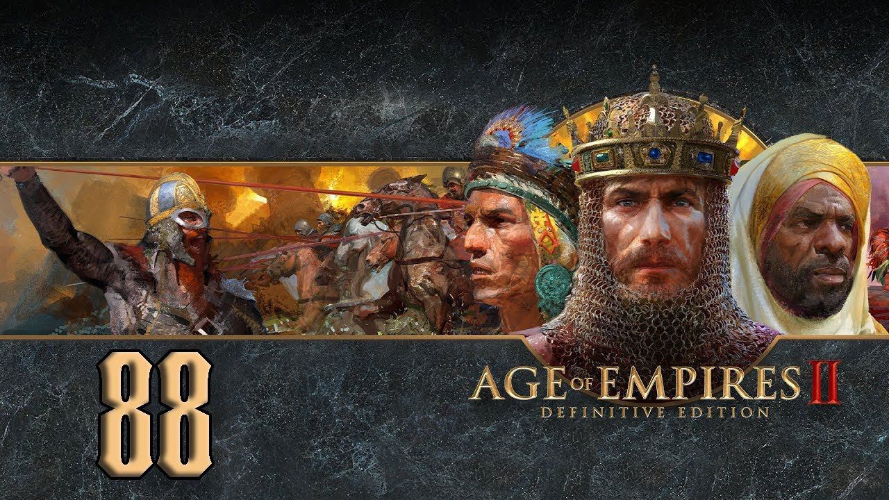Прохождение Age Of Empires II Definitive Edition Серия 88 
