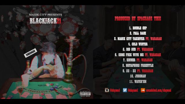 SHQUAAD : Blackjack 21 ( FULL MIXTAPE ) смотреть онлайн