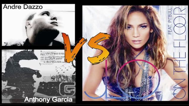 Andre Dazzo vs J-Lo Feat Pitbull - Dutch Lambada On the Floor (DJ Anthony Garcia Mashup) смотреть онлайн