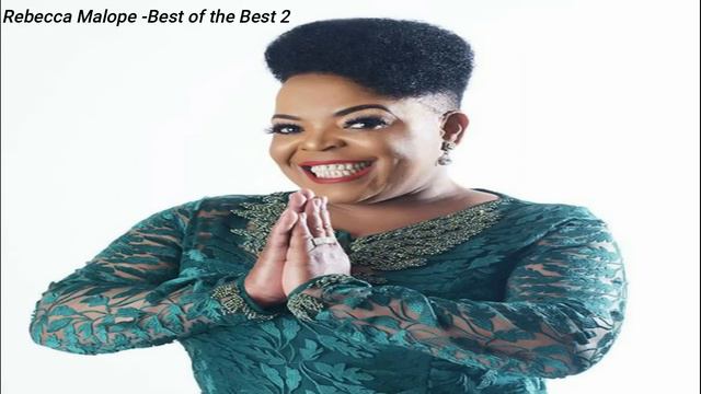 Rebecca Malope -Best Of The Best #2