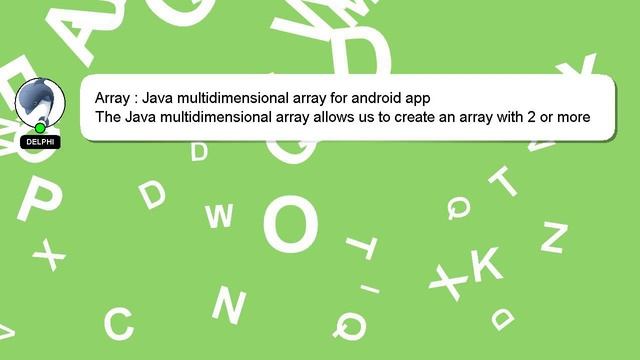 Array : Java multidimensional array for android app смотреть онлайн