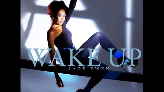 Jade Ewen - Wake Up смотреть онлайн