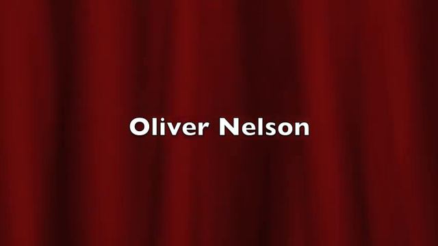 Oliver Nelson - The Shadow Of Your Smile смотреть онлайн