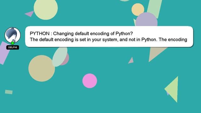 PYTHON : Changing default encoding of Python? смотреть онлайн