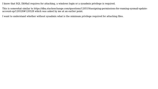 Databases: Minimum permissions required for mail attachment in DbMail смотреть онлайн