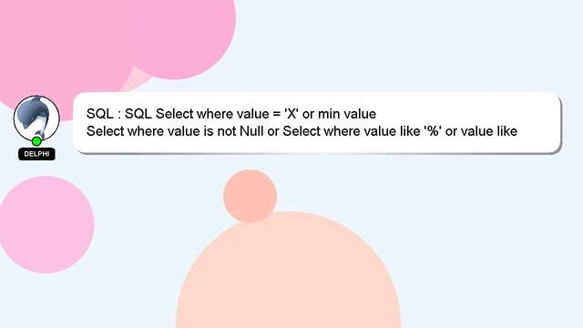 SQL : SQL Select where value = 'X' or min value смотреть онлайн