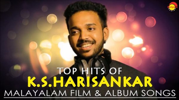 Top Hits of K S Harisankar | Malayalam Film and Album Songs