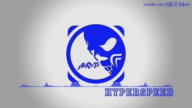 Hyperspeed by Mikael Persson - [House Music] смотреть онлайн