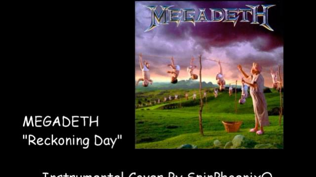 MEGADETH - Reckoning Day - Instrumental Cover смотреть онлайн