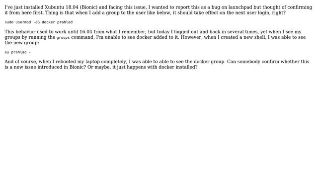 Ubuntu: Bionic - Group addition using usermod -aG doesn't take effect until the next reboot смотреть онлайн