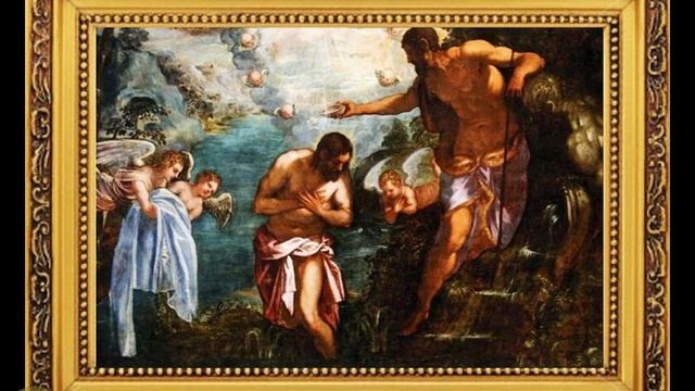 Якопо Тинторетто - Крещение Христа. Несколько мастерских воплощений {Jacopo Tintoretto -Baptism} смотреть онлайн