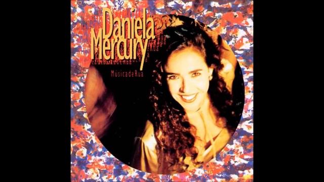 Daniela Mercury Álbum Música De Rua. Música- Rap Repente смотреть онлайн