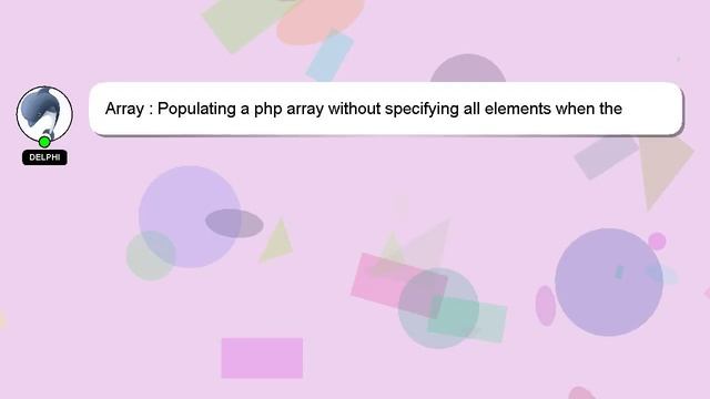 Array : Populating a php array without specifying all elements when the elements are identical смотреть онлайн