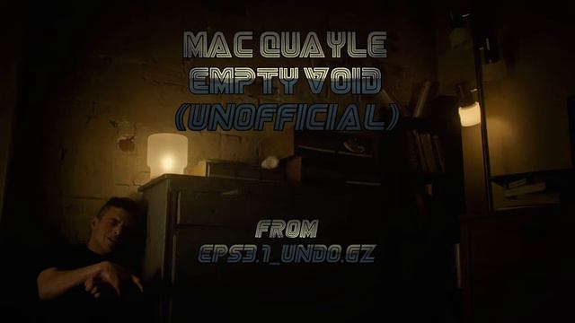 Mac Quayle - 3.0_2-emptyv0id.tmp (Unofficial) [Mr. Robot SPOILERS] смотреть онлайн
