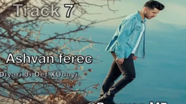 Ashvan ferech trask (7) deare j daf xodae 2017 смотреть онлайн