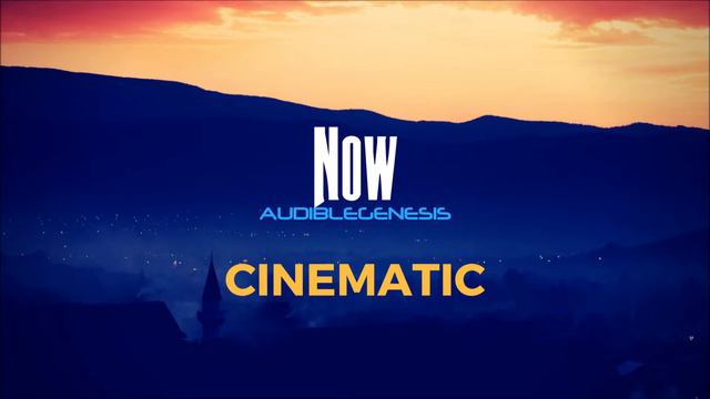 Audible Genesis Now Cinematic 2 смотреть онлайн