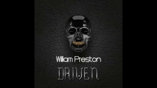 William Preston-Driven-Gothic Instrumental смотреть онлайн