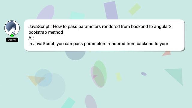 JavaScript : How to pass parameters rendered from backend to angular2 bootstrap method смотреть онлайн