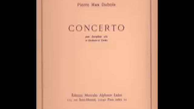 Dubois - Concerto for Alto Saxophone, mvt. I || James Barger, Saxophone смотреть онлайн