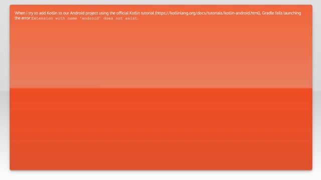 "Extension with name 'android' does not exist" error when adding Kotlin to Android project смотреть онлайн