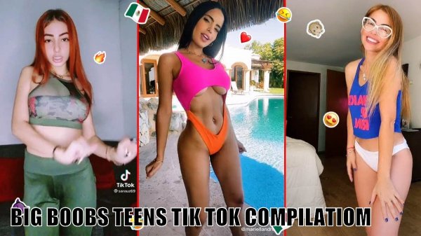 big boobs teens tik tok compilation