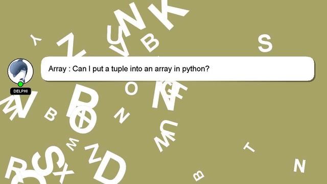 Array : Can I put a tuple into an array in python? смотреть онлайн