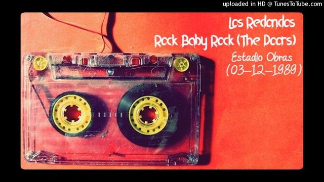 Los Redondos - Rock Baby Rock (The Doors) - Estadio Obras 03-12-1989 смотреть онлайн