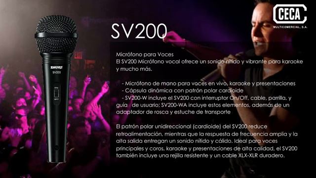 CECA Multicomercial S.A. - MICROFONOS SHURE - SV100, SV200, PG48, PG58 смотреть онлайн