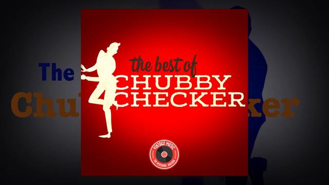 The Best of Chubby Checker смотреть онлайн