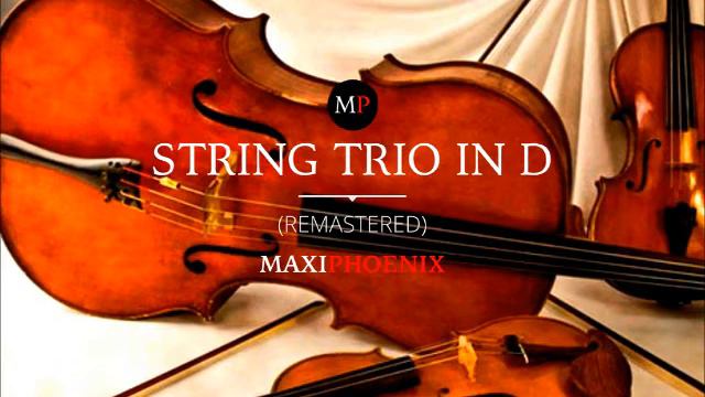 String Trio in D REMASTERED for Violin, Viola, & Cello | By young composer Maxiphoenix | 2017 смотреть онлайн