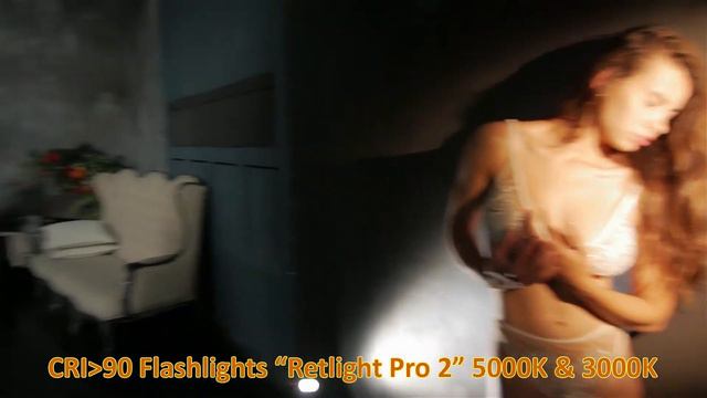 Dan Hecho & Retlight Pro 2 flashlights 5000K & 3000K (CRI over 90) смотреть онлайн