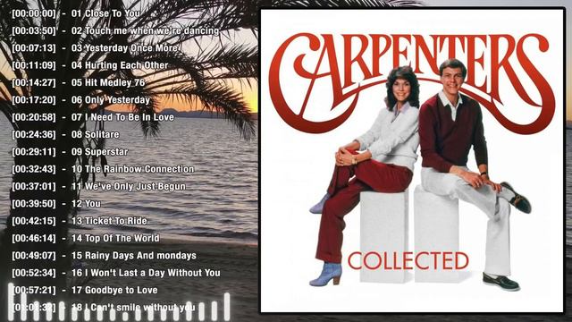 Carpenters Greatest Hits Playlist Album - The Carpenter Best Of Songs смотреть онлайн