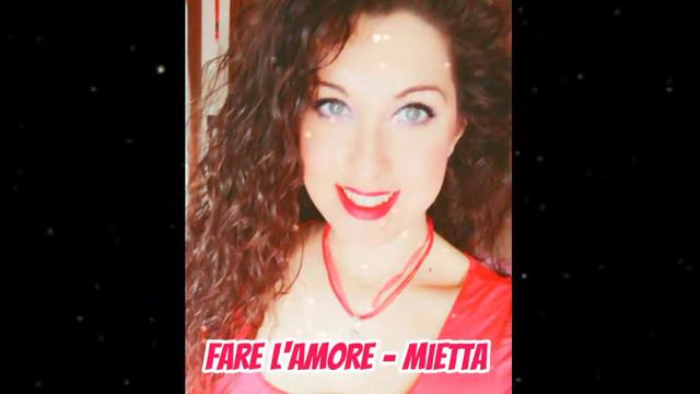 Fare l'amore - Mietta (Annarita) смотреть онлайн