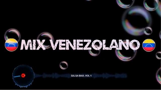 Salsa(baul) mix venezolano1 смотреть онлайн