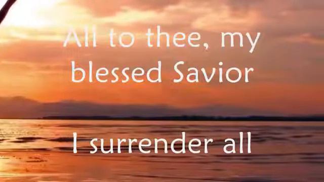 Brian Littrell - All to Jesus I surrender With Lyrics смотреть онлайн