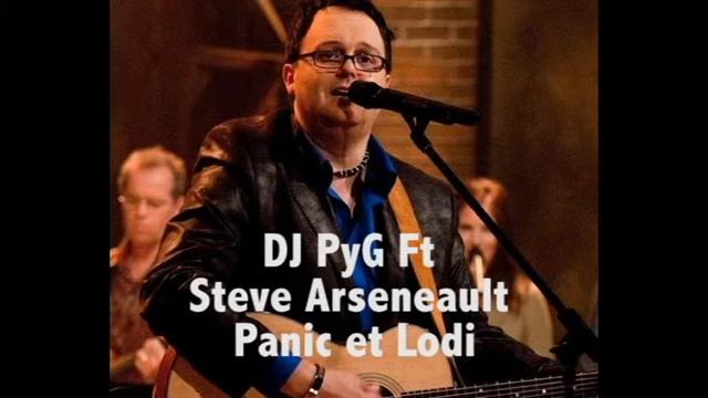 DJ PÿG Ft Steve Arseneault - Panic et Lodi смотреть онлайн