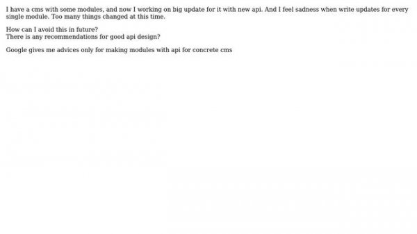 Software Engineering: How to make module api with painless major version updates?