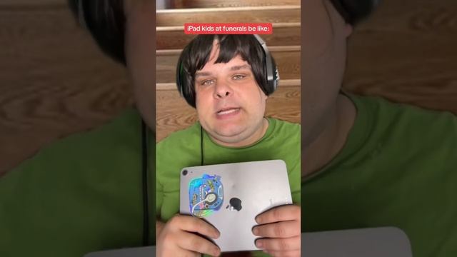 iPad kids at funerals be like: смотреть онлайн