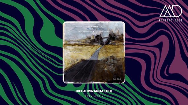 Diego Miranda (CH) - Dos Soles [Take Away] смотреть онлайн