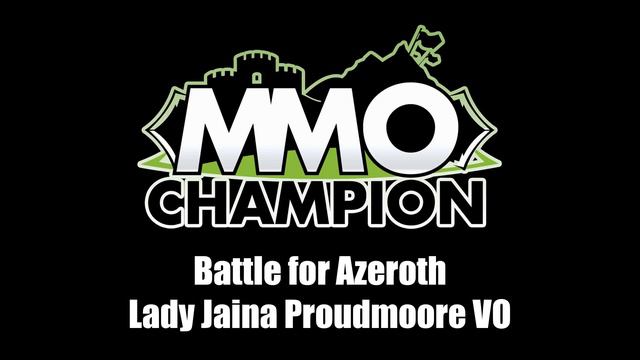 Patch 8.3 VO - Lady Jaina Proudmoore смотреть онлайн