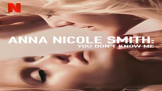 Anna Nicole Smith | Anna Nicole Smith: You Don't Know Me 2023