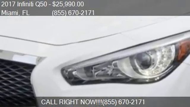 2017 Infiniti Q50 2.0t Base for sale in Miami, FL 33144 at P смотреть онлайн