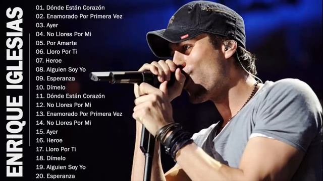Grandes éxitos De Enrique Iglesias ❤️Top 20 Canciones De Enrique Iglesias: Enrique Iglesias 2020