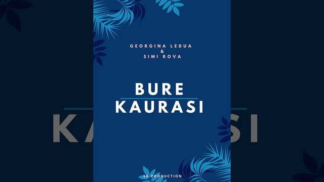 Georgina Ledua and Simi Rova- Bure Kaurasi смотреть онлайн