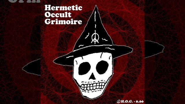 Hermetic Occult Grimoire - H.O.G. (full Album, 2023)