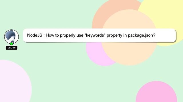 NodeJS : How to properly use "keywords" property in package.json? смотреть онлайн