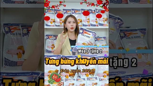 Goldking ƯU ĐÃI KHUYẾN MẠI 48% cho tất cả bà con chăn nuôi tết 2024 Mua 2 tặng 1 mua 3 tặng 2 смотреть онлайн