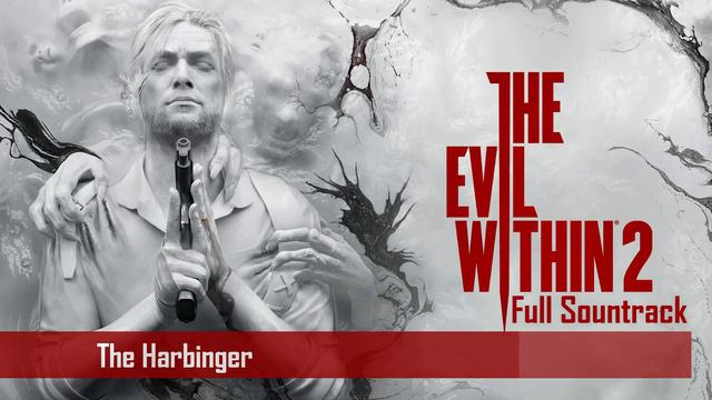 The Evil Within 2 Soundtrack - The Harbinger смотреть онлайн