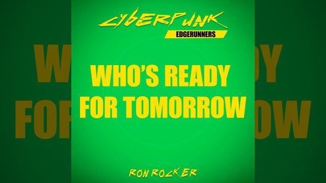 Cyberpunk Edgerunners - Who's Ready for Tomorrow (Cover) смотреть онлайн